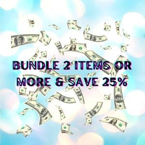 Bundle 2 or more items for 25% off!